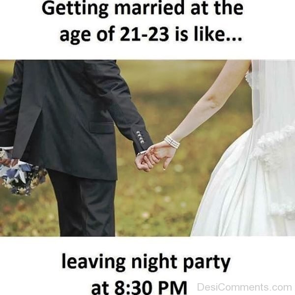 Getting Married At The Age Of 21-23 Is Like