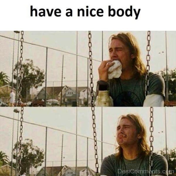 Have A Nice Body