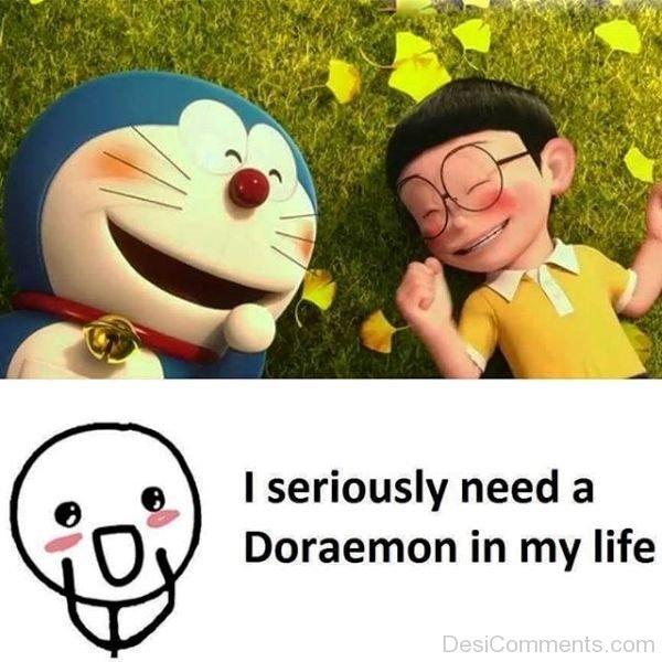 I Seriously Need A Doraemon In My Life