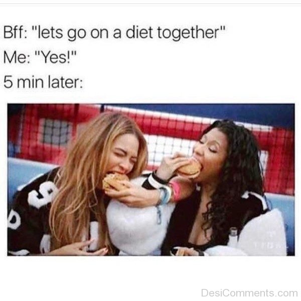 Lets Go On A Diet Together