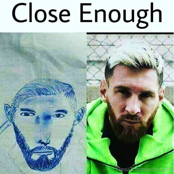 Lionel Messi Close Enough