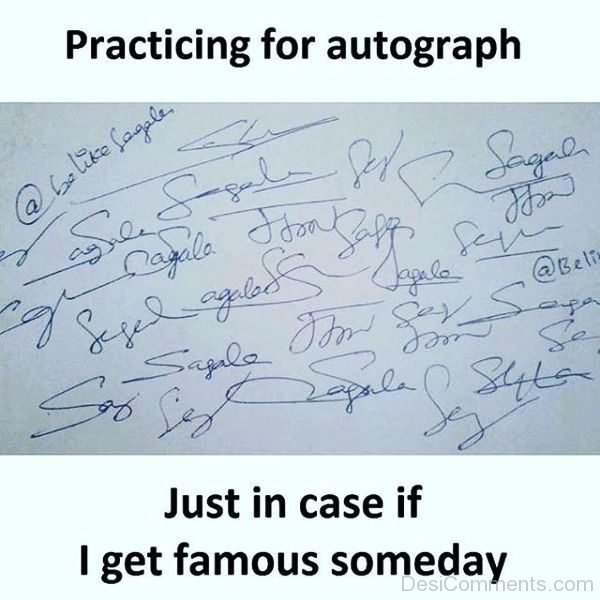 Practicing For Autograph
