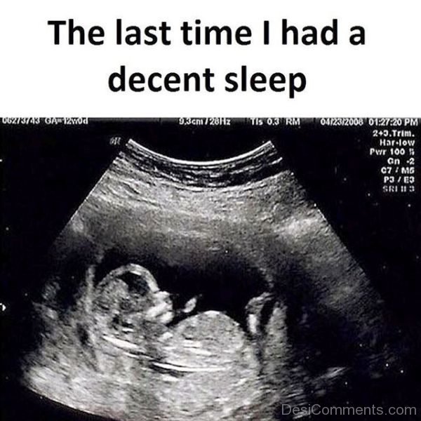 The Last Time I Had A Decent Sleep