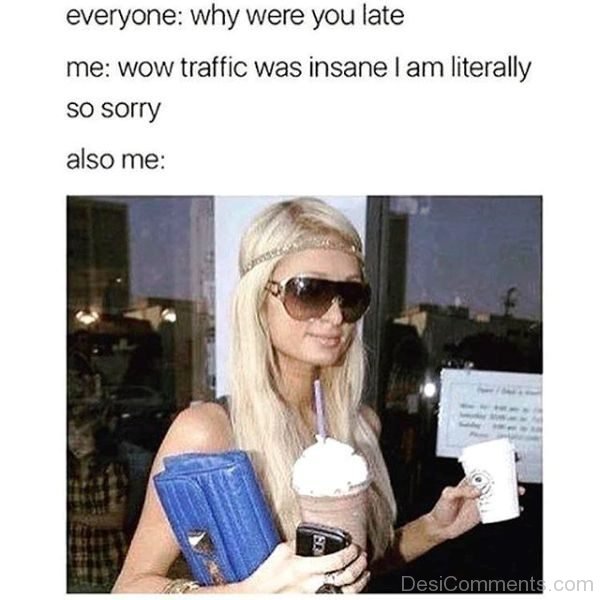 Why Were You Late