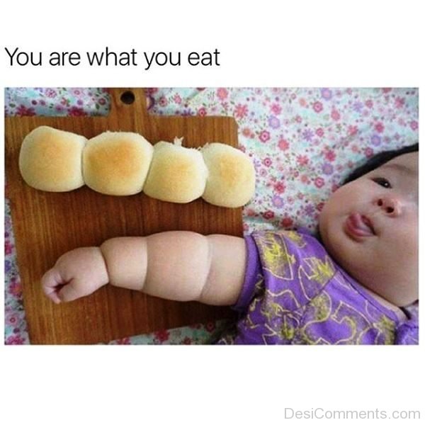 You Are What You Eat