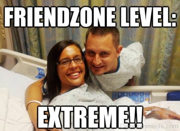 Friendzone Level Extreme