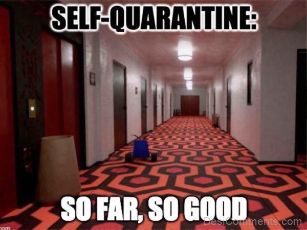 Self Quarantine
