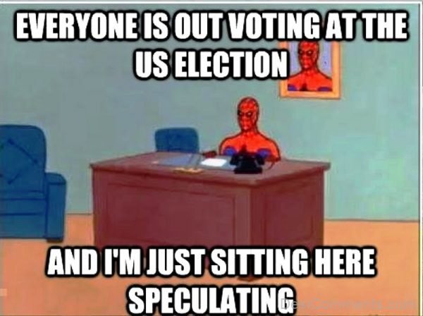 Everyone Is Out Voting