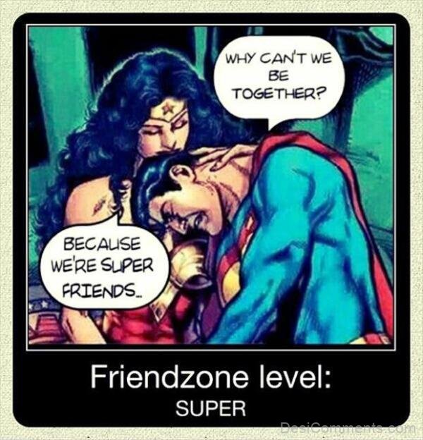 Friendzone Level Super