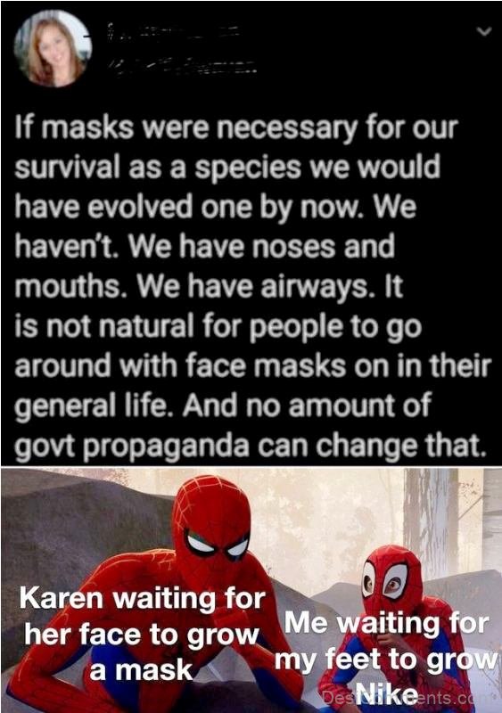 If Masks Were Necessary