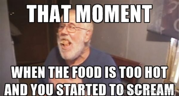 That Moment When The Food