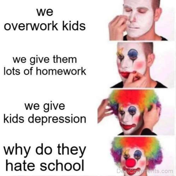 We Overwork Kids