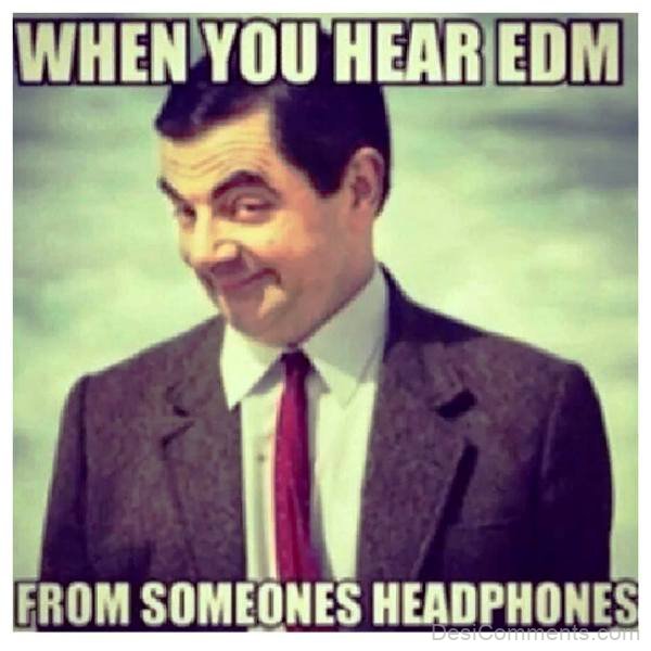 When You Hear EDM