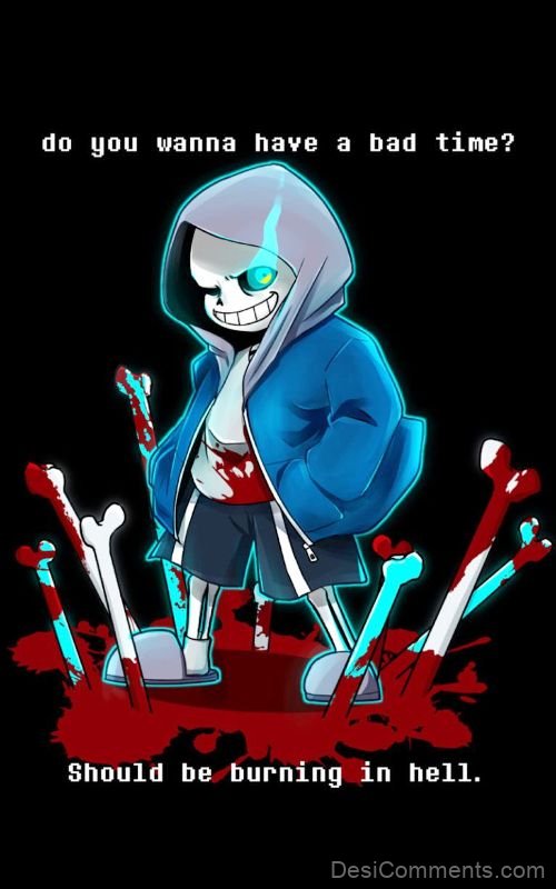 Do You Wanna Have A Bad Time