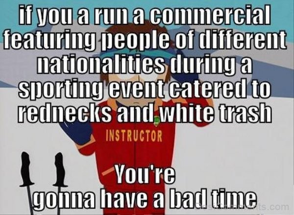 If You A Run A Commercial