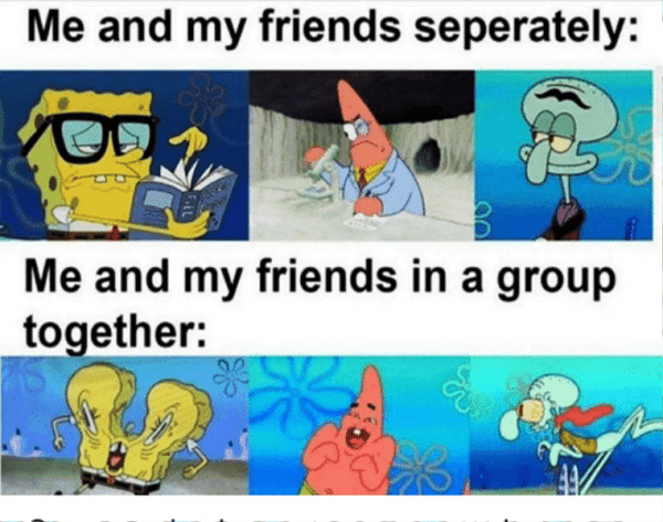 Me And My Friends Seperately