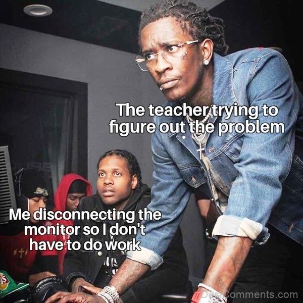 The Teacher Trying To Figure Out