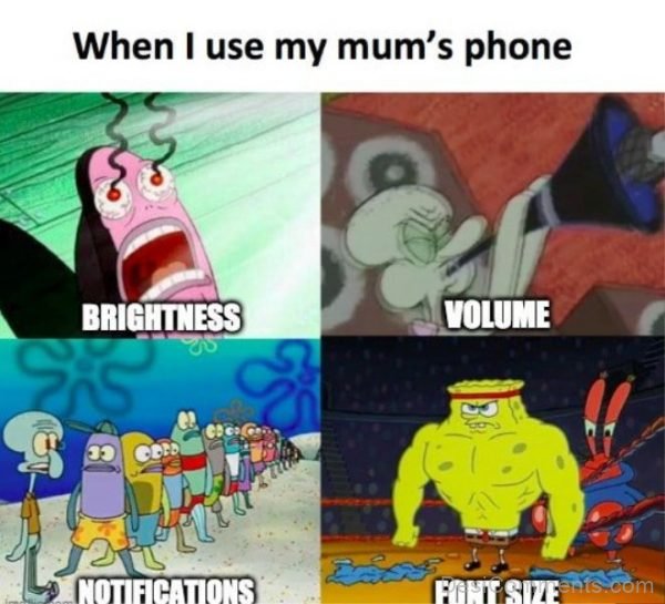 When I Use My Mum's Phone