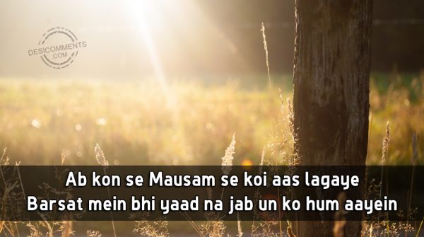 Ab Kon Se Mausam Se