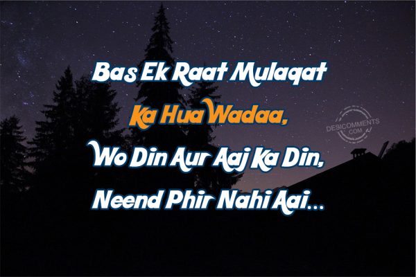 Bas Ek Raat Mulaqat Ka