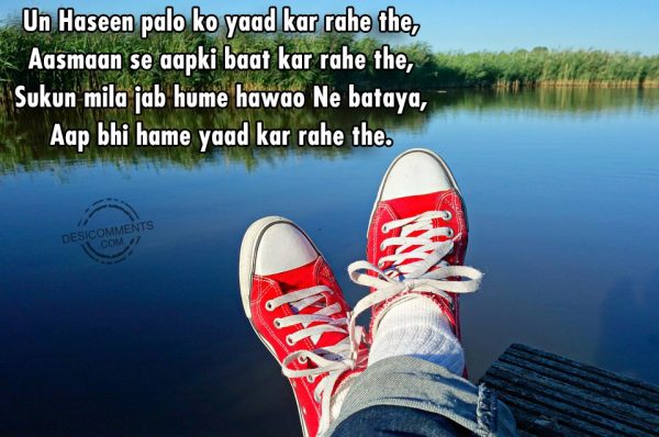 un-haseen-palo-ko-yaad-kar-rehe-the