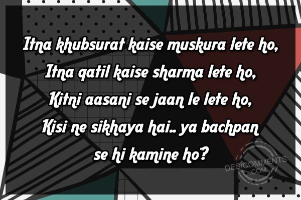 itna-khubsurat-kaise-muskura-lete-ho