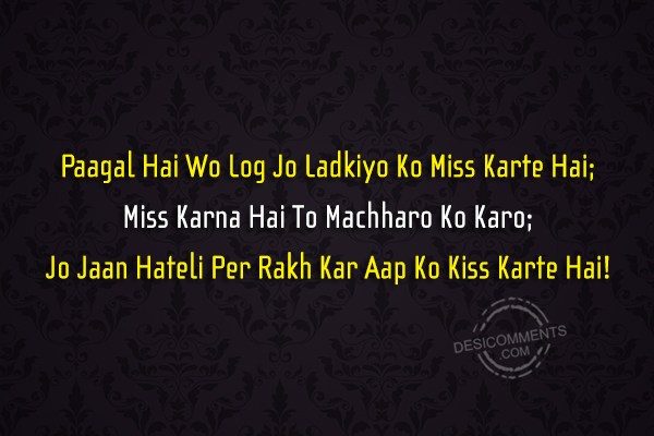 paagal-hai-wo-log-jo-ladkiyon-ko-miss-karte-hai