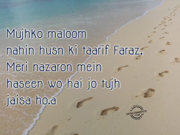 Mujhko Maloom Nahin Husn Ki Taarif Faraz