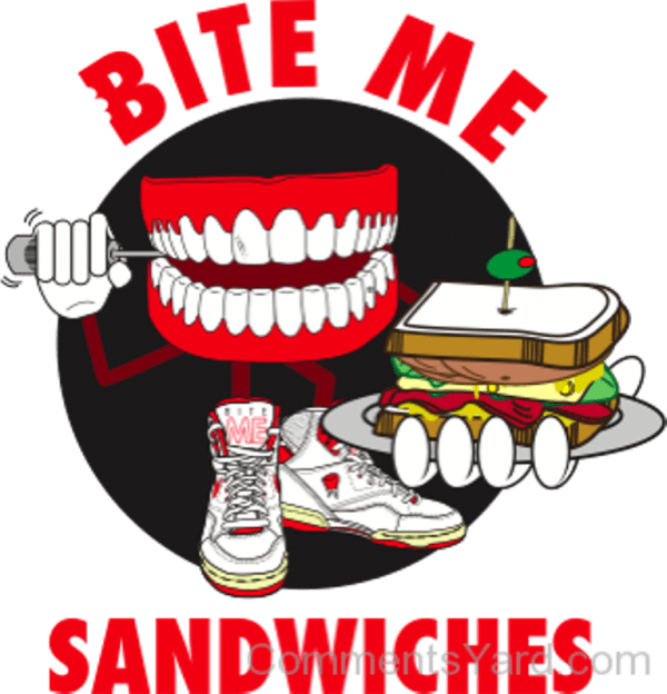 Bite Me – Sandwiches