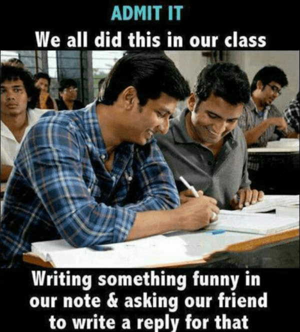 Admit It We All Did This In Our Class