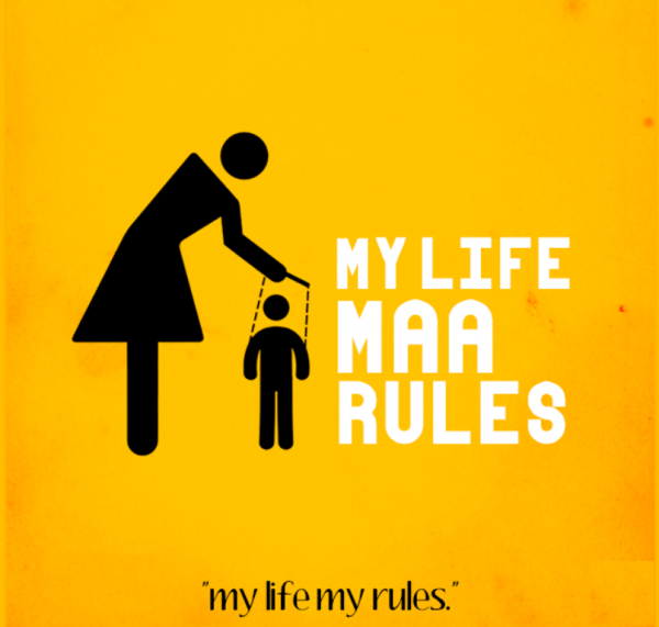 My Life Maa Rules