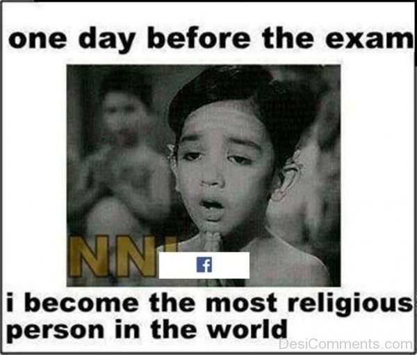 One Day Before The Exam