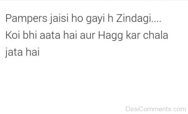 Pampers Jaisi Ho Gayi Hai Zindagi