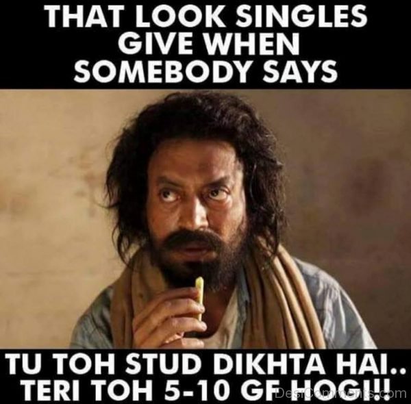 That Look Singles Give