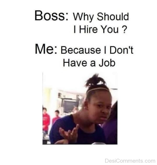 Why Should I Hire You