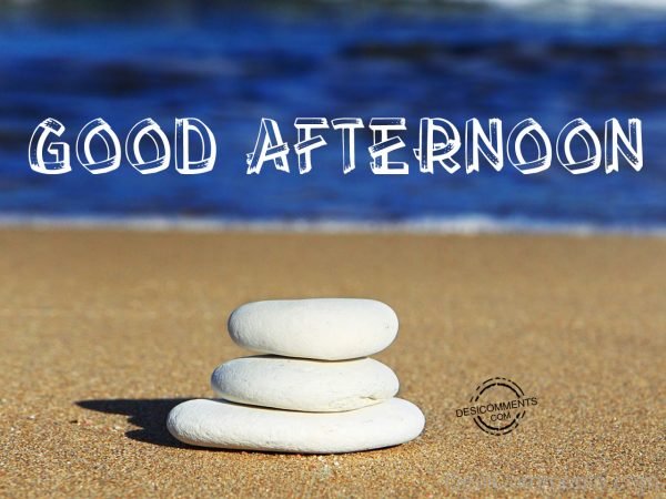 Have A Nice Day - Good Afternoon 04