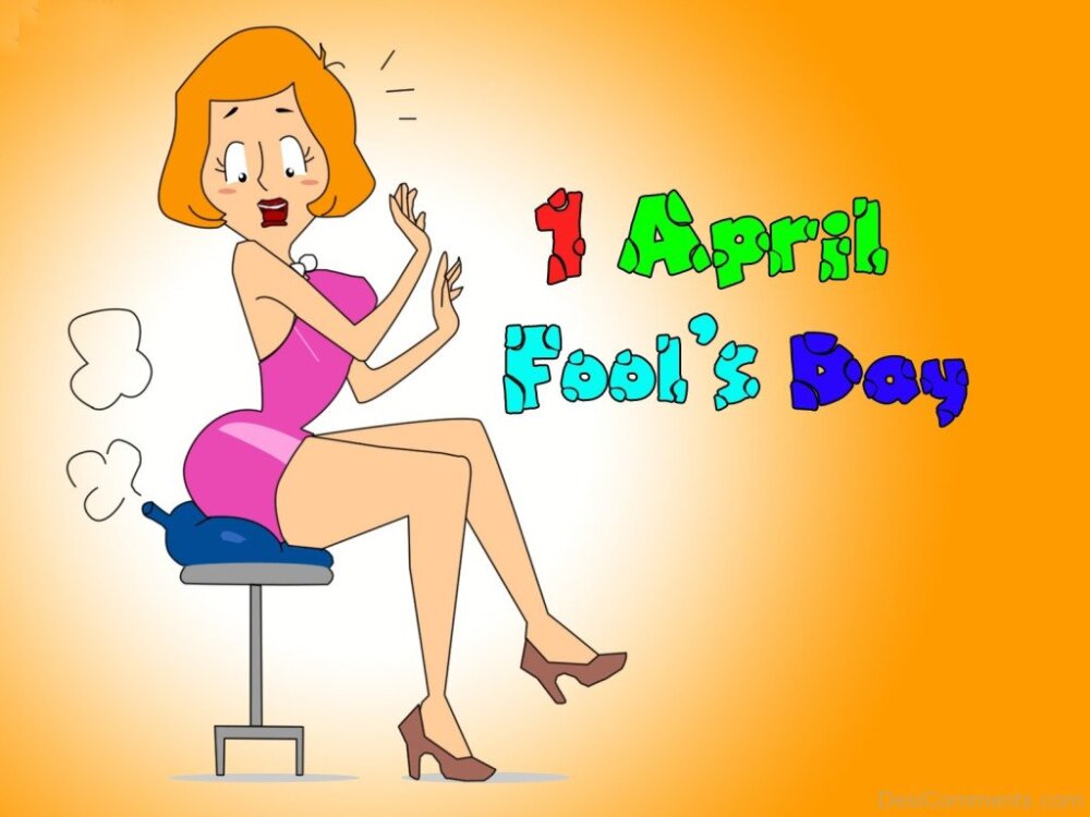 April Fool's Day. 