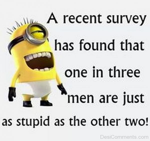 A Recent Survey Has Found That One In Three Men Are Just