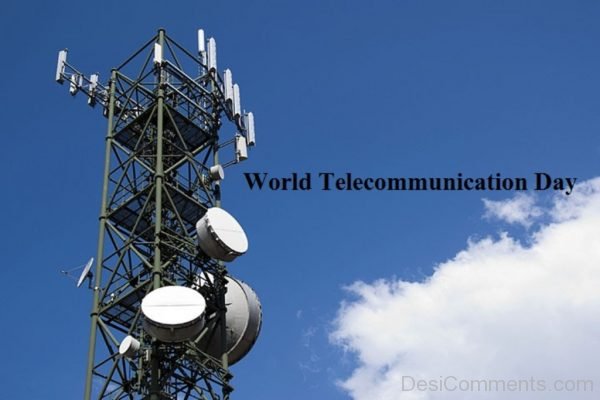 Amazing Pic Of World Telecommunication Day