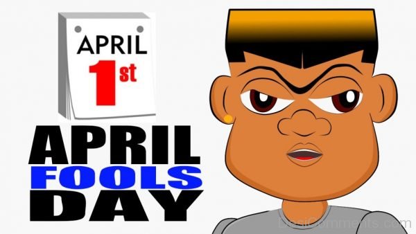 April 1st April Fools Day