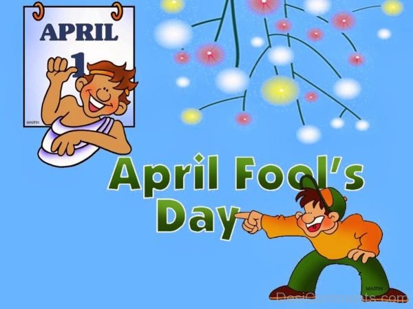 April 1st – April Fools Day