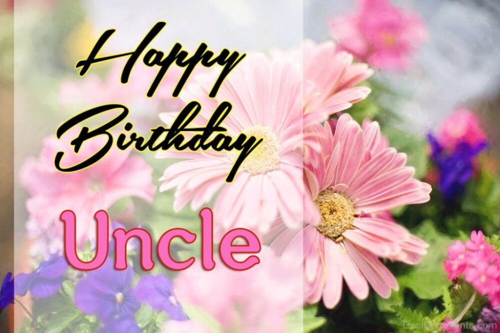 60+ Birthday Wishes for Uncle Images, Pictures, Photos - Page 2
