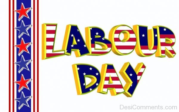 Awesome Pic Of Labour Day