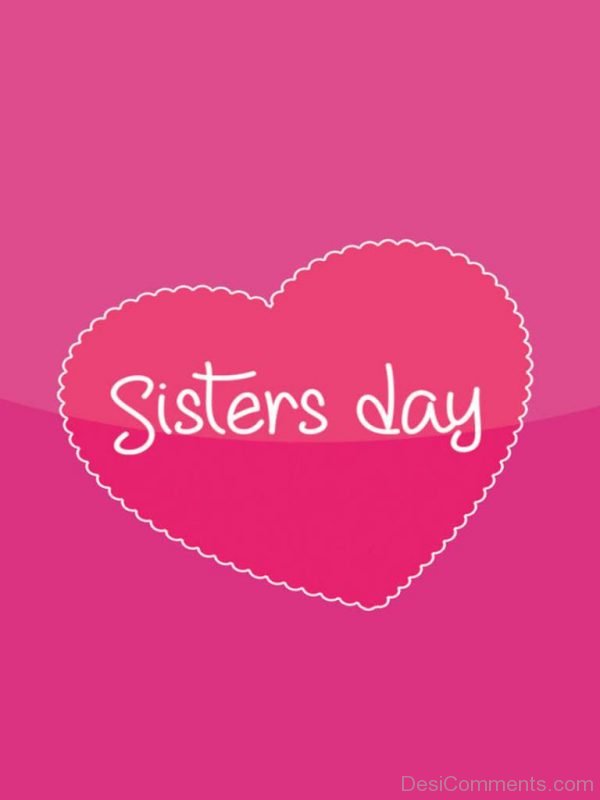 Beautiful Pic Of Sisters Day