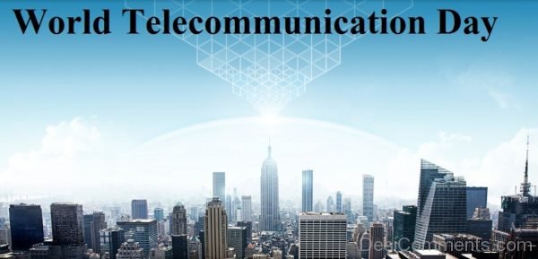 Beautiful Pic Of World Telecommunication Day