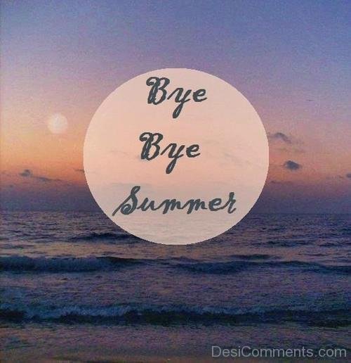 Bye Bye Summer