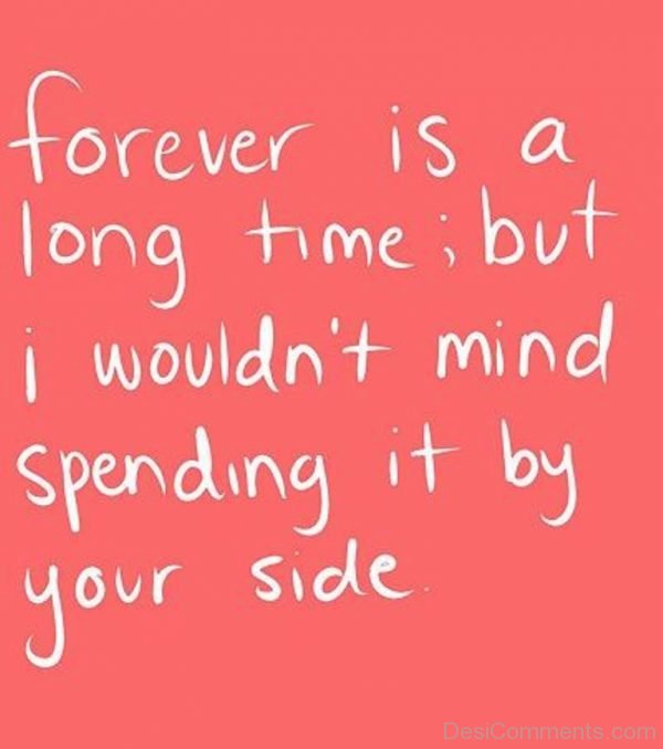 Forever Is A Long Time