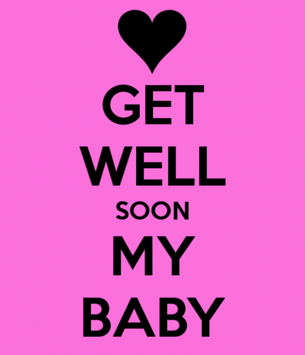 Get Well Soon My Baby - DesiComments.com