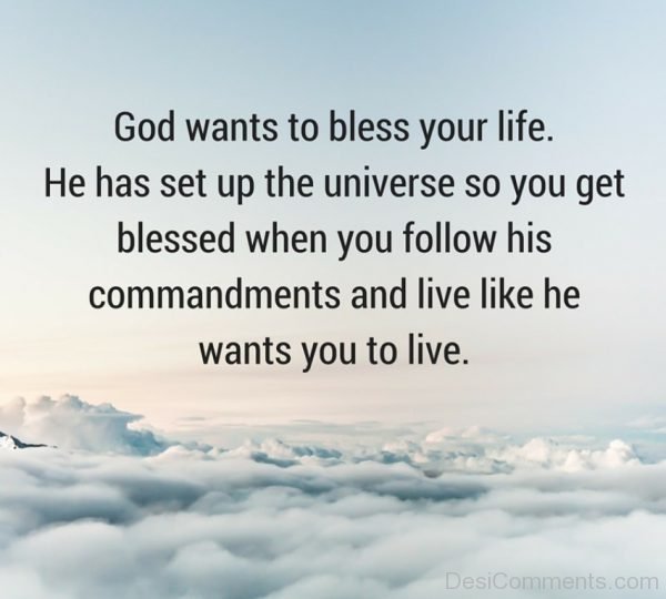 God Wants To Bless Your Life