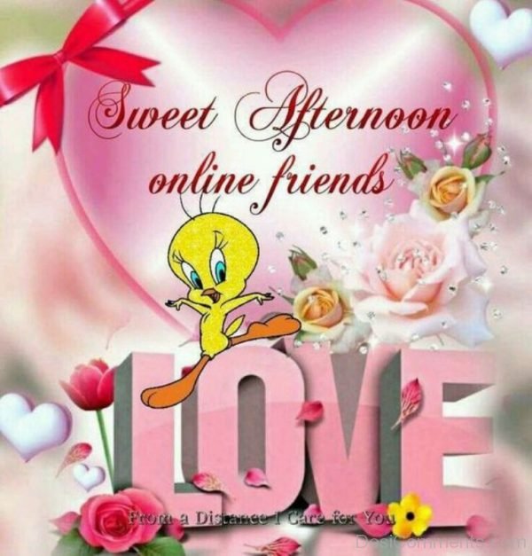 Good Afternoon Online Friends